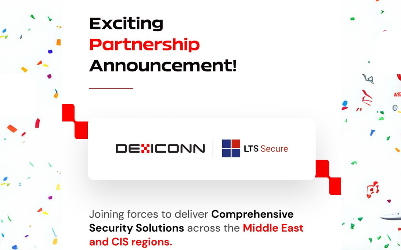 DEXICONN partners with LTS Secure to Elevate Cybersecurity in the Middle East and CIS Regions